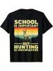 Men's Deer Hunting Graphic T-Shirt - "School is Important but Hunting is Importanter" Design, Casual Short Sleeve Cotton Tee for Outdoor Enthusiasts